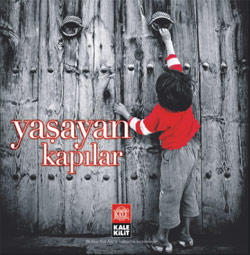 Kale Kilit: Ya�ayan Kap�lar / Kap� Kitab�